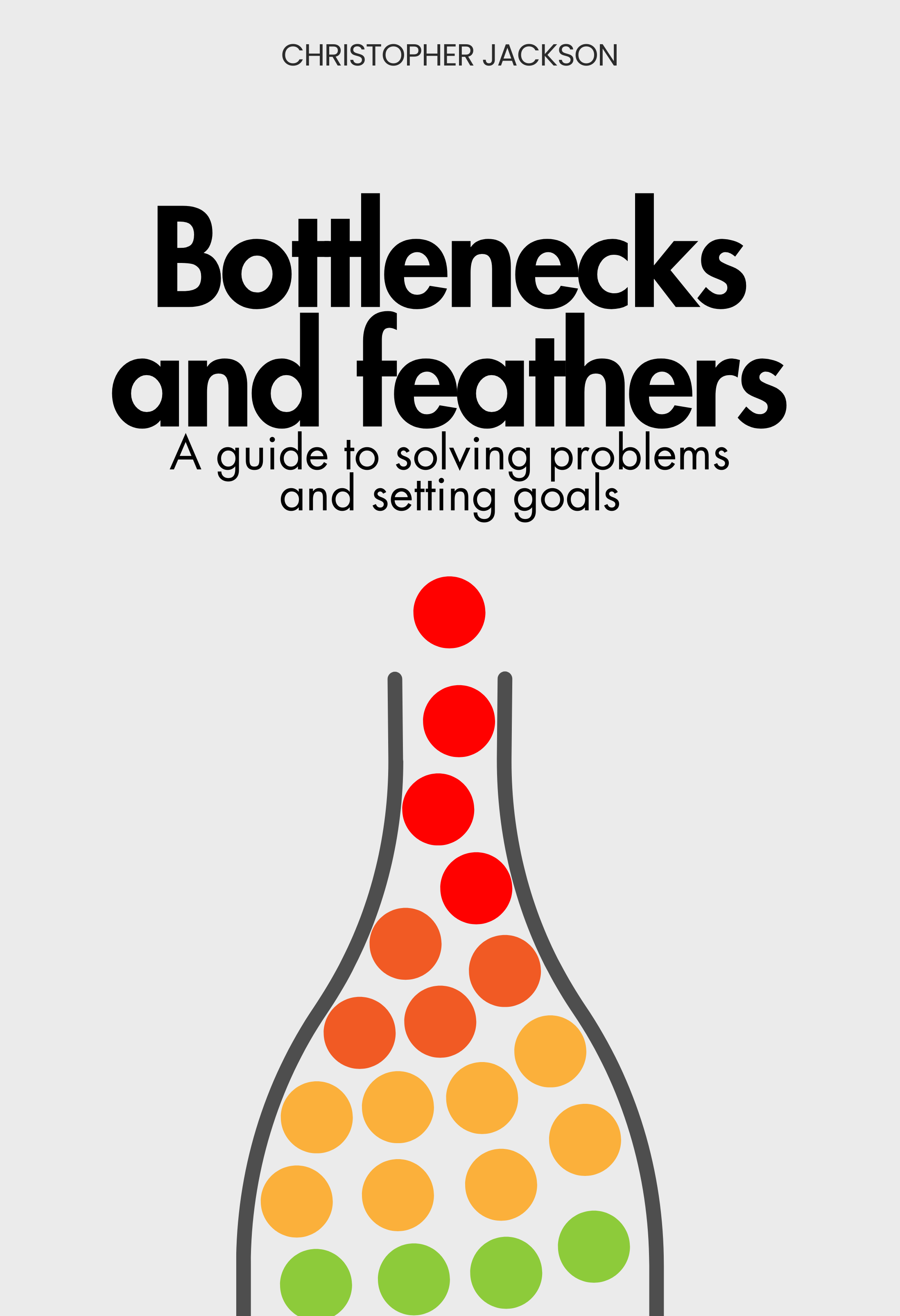 Bottlenecks & Feathers book cover